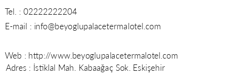Beyolu Palace Termal Otel telefon numaralar, faks, e-mail, posta adresi ve iletiim bilgileri